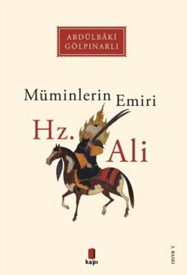 Müminlerin Emiri Hz. Ali - 1