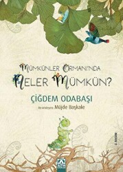 Mümkünler Ormanı’nda Neler Mümkün - Altın Kitaplar