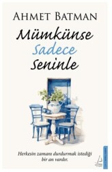 Mümkünse Sadece Seninle - Destek Yayınları