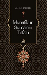 Münafikun Suresinin Tefsiri - Fecr Yayınları