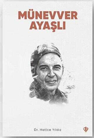 Münevver Ayaşlı - Türkiye Diyanet Vakfı Yayınları