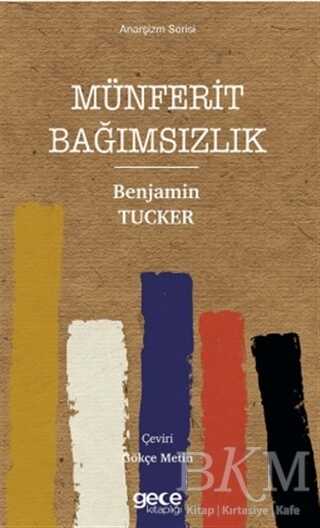 Münferit Bağımsızlık - Gece Kitaplığı