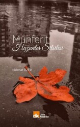 Münferit Hüzünler Silsilesi - Divit Kitabevi