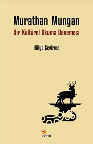 Murathan Mungan - Bir Kültürel Okuma Denemesi - Kriter Yayınları