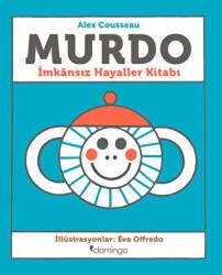 Murdo: İmkansız Hayaller Kitabı - Domingo Yayınevi