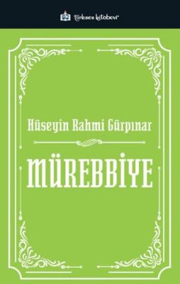 Mürebbiye - 1