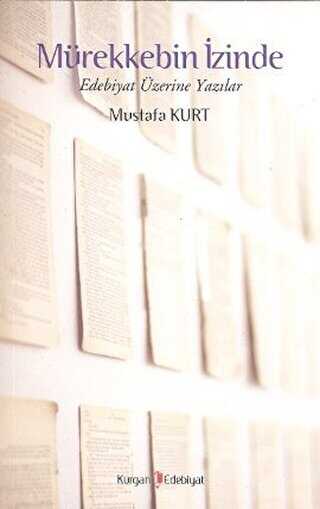Mürekkebin İzinde - Kurgan Edebiyat