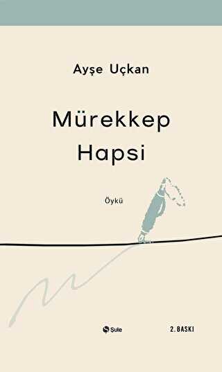 MÜREKKEP HAPSİ - Şule Yayınları