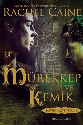 Büyük Kütüphane 1: Mürekkep ve Kemik kapağı