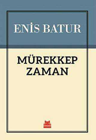 Mürekkep Zaman - Kırmızı Kedi Yayınevi