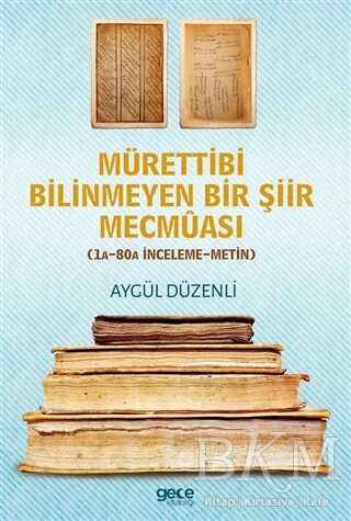 Mürettibi Bilinmeyen Bir Şiir Mecmuası - Gece Kitaplığı