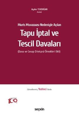 Muris Muvazaası Nedeniyle Açılan - Tapu İptal ve Tescil Davaları - 1