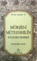 Mürşid-i Müteehhilin - Bedir Yayınları