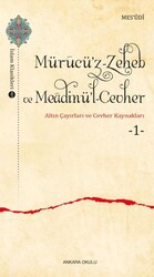 Mürucü’z-Zeheb ve Meadinü’l-Cevher - Ankara Okulu Yayınları