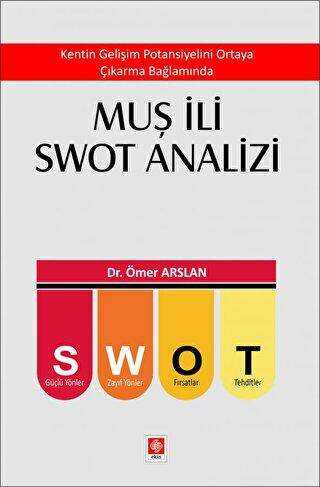 Muş İli Swot Analizi - Ekin Basım Yayın