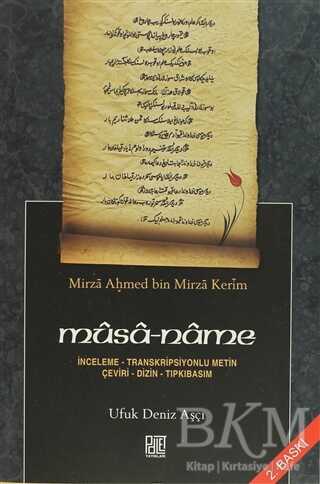 Musa - Name - Mirza Ahmed bin Mirza Kerim - Palet Yayınları