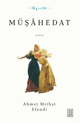 Müşahedat - Ketebe Yayınları