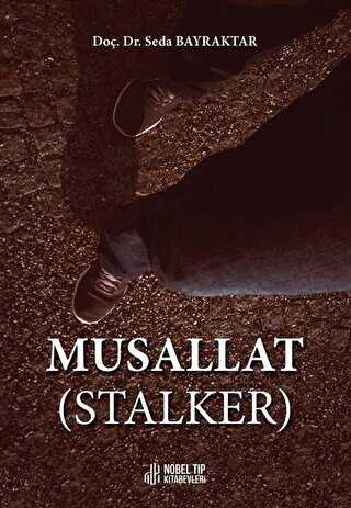 Musallat - Stalker - Nobel Tıp Kitabevi