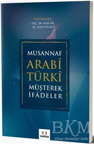 Musannaf Arabi Türki Müşterek İfadeler - Mektep Yayınları
