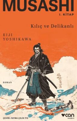 Musashi: Kılıç ve Delikanlı 1. Kitap - 1