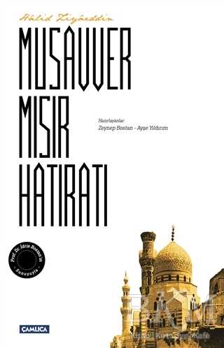Musavver Mısır Hatıratı - Çamlıca Basım Yayın
