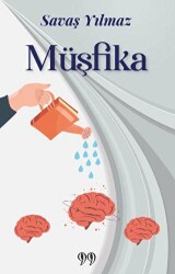 Müşfika - Doksan Dokuz Yayınları