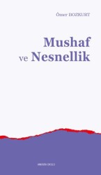 Mushaf ve Nesnellik - Ankara Okulu Yayınları