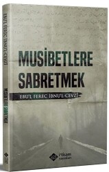 Musibetlere Sabretmek - İtisam Yayınları