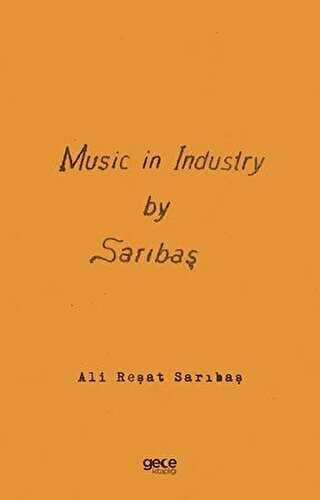 Music in Industry by Sarıbaş - Sanayide Müzik - Gece Kitaplığı