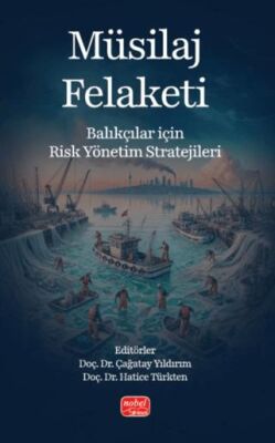 Müsilaj Felaketi - Balıkçılar için Risk Yönetim Stratejileri - 1