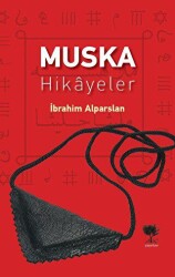 Muska - Hikayeler - Alıç Yayınları