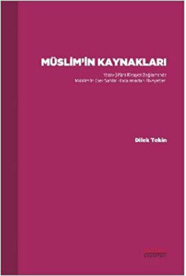 Müslim’in Kaynakları - 1