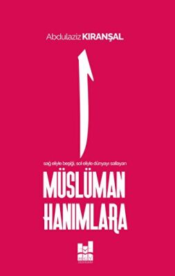 Müslüman Hanımlara - 1