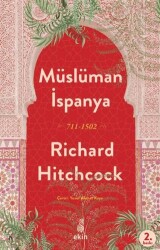 Müslüman İspanya 711-1502 - Ekin Yayınları