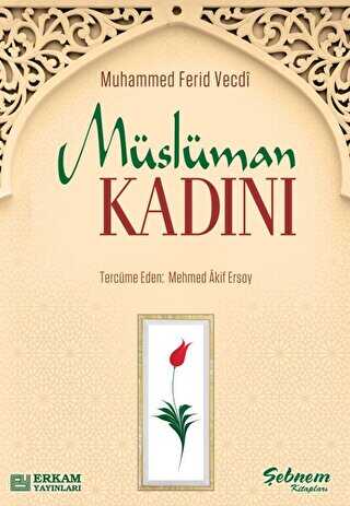 Müslüman Kadını - Erkam Yayınları