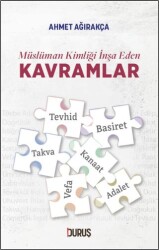 Müslüman Kimliği İnşa Eden Kavramlar - Duruş Yayınları