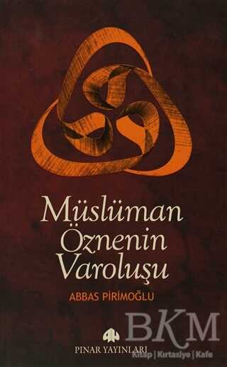 Müslüman Öznenin Varoluşu - Pınar Yayınları