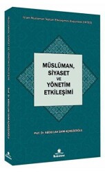Müslüman, Siyaset ve Yönetim Etkileşimi - Hüner Yayınevi