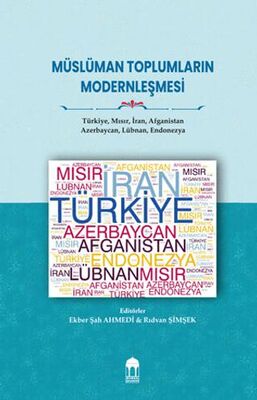 Müslüman Toplumların Modernleşmesi - 1