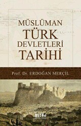 Müslüman Türk Devletleri Tarihi - Bilge Kültür Sanat