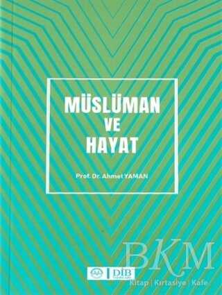 Müslüman ve Hayat - Diyanet İşleri Başkanlığı