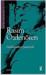 Müslümanca Yaşamak - İz Yayıncılık