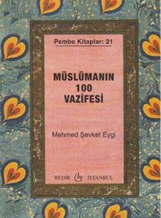 Müslümanın 100 Vazifesi - Bedir Yayınları