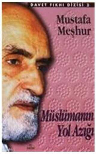 Müslümanın Yol Azığı - Ravza Yayınları
