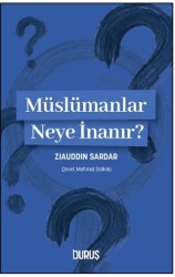 Müslümanlar Neye İnanır? - Duruş Yayınları