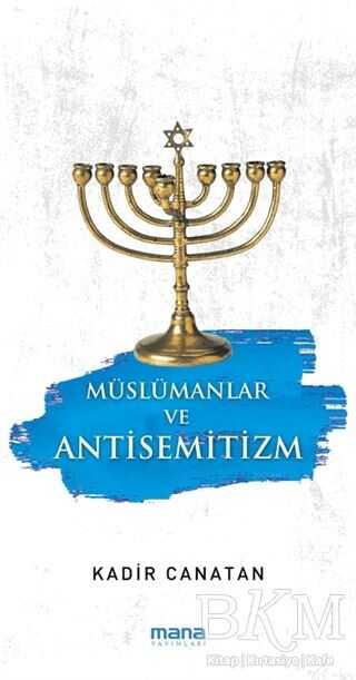 Müslümanlar ve Antisemitizm - Mana Yayınları