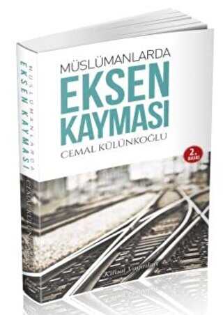 Müslümanlarda Eksen Kayması - Kıraat Yayınları