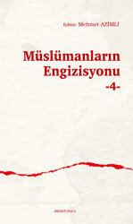 Müslümanların Engizisyonu -4- - Ankara Okulu Yayınları