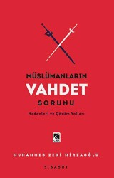 Müslümanların Vahdet Sorunu - Çıra Yayınları