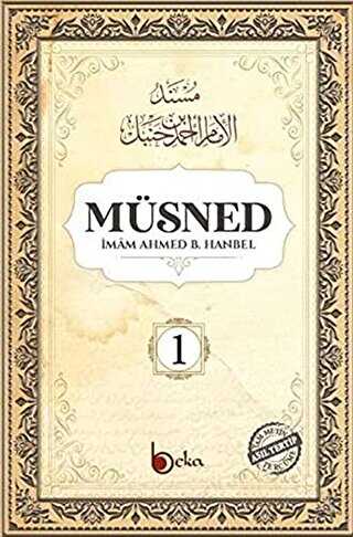 Müsned 1. Cilt - Arapça Metinsiz - Beka Yayınları